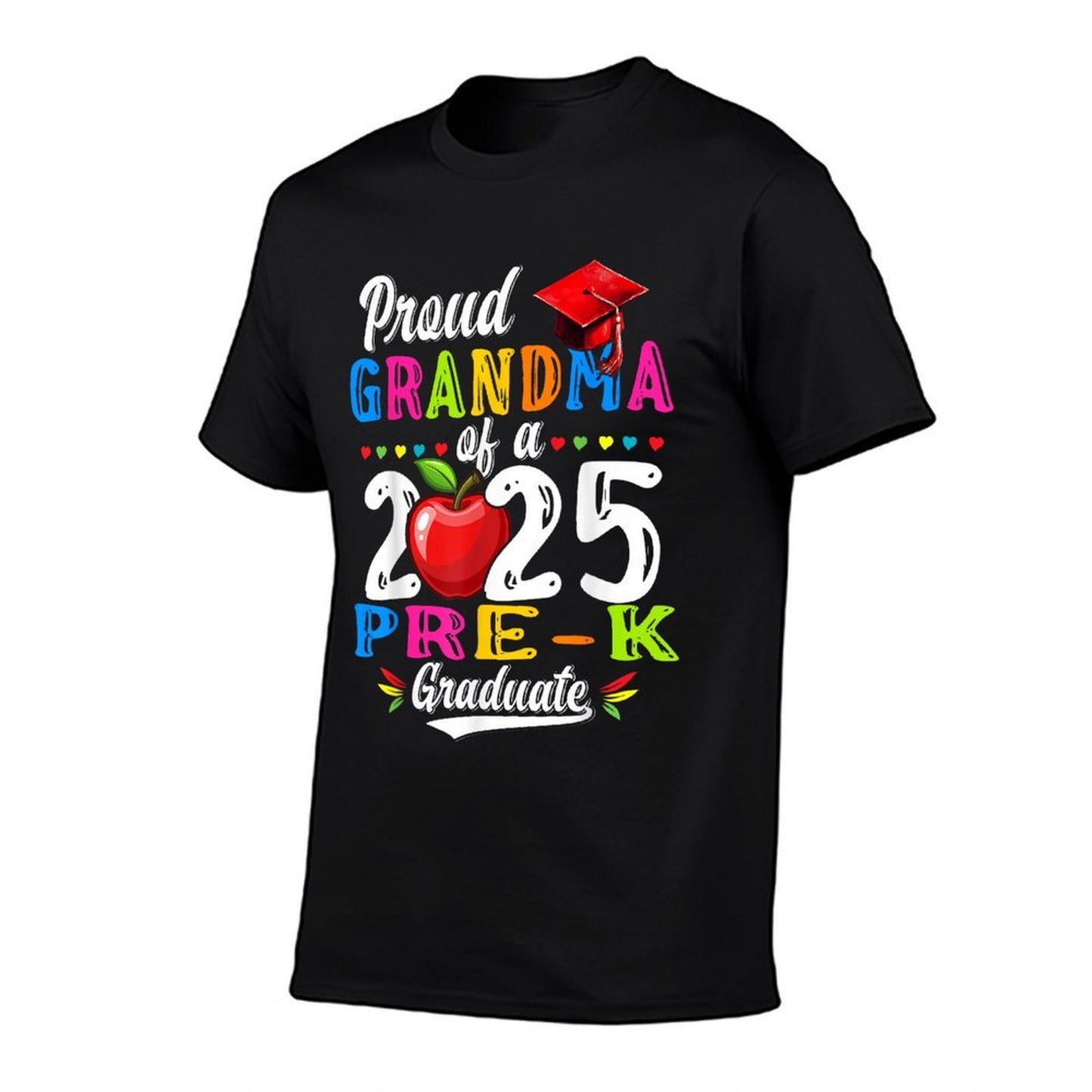 Proud Grandma Of 2025 Pre-K Graduate Graduation Pre-K  Wrinkle-resistant T-Shirt