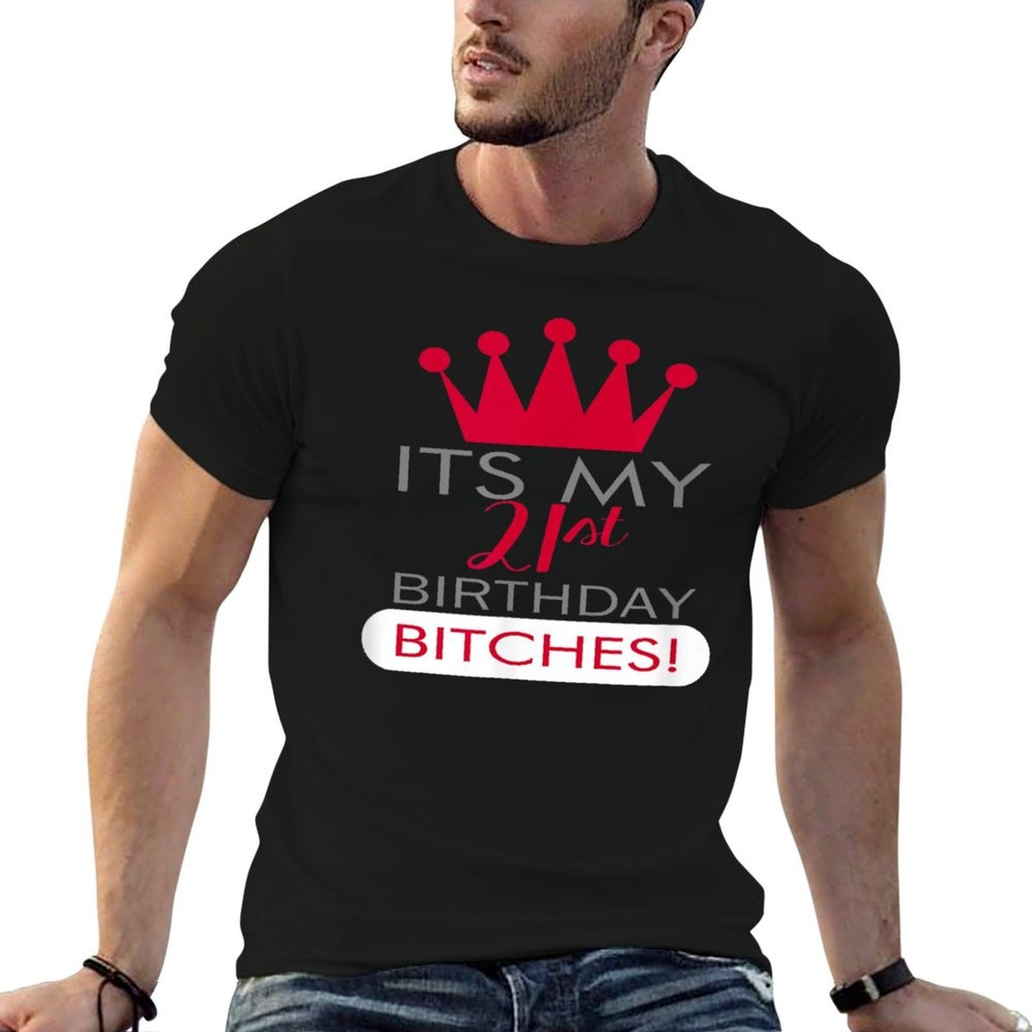 It's My 21st Birthday Bitches! Tiara Crown Party Gift  Oversized Silhouette T-Shirt