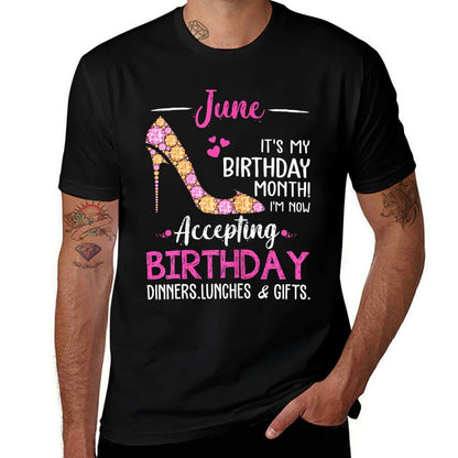 June It's My Birthday Month Tshirt Women Mom Wife Gifts  Polyester Blend T-Shirt