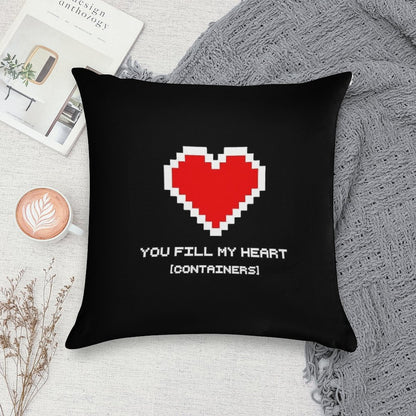 You Fill My Heart (Containers) Soft Home Decor Throw Pillow