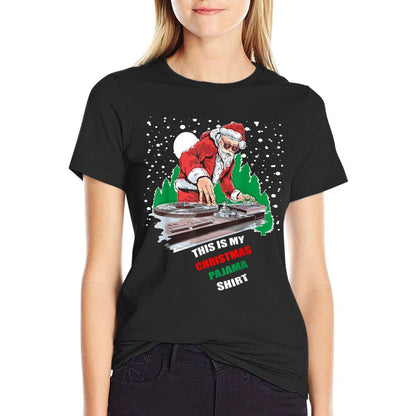 This Is My Christmas Pajama DJ Shirt Funny Merry Xmass  Tagless Design T-Shirt