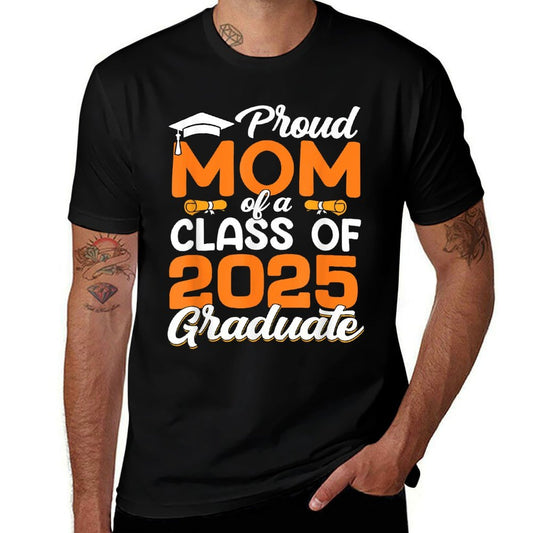 Proud Mom Of A 2025 Graduate Mom Graduation Senior 2025  Classic T-Shirt