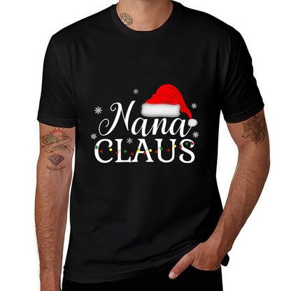 Nana Claus Funny Christmas Matching Grandmother  High-quality Stitching T-Shirt