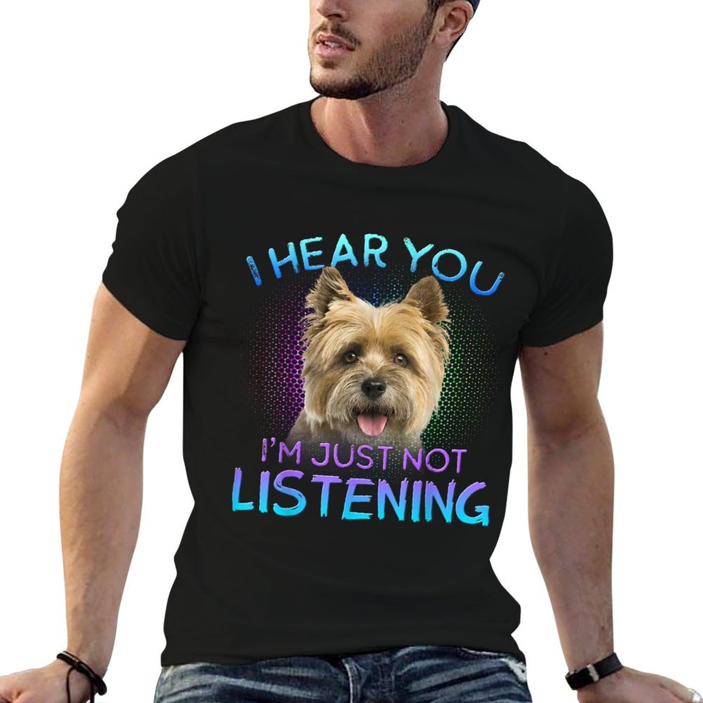 Cairn Terrier Just Not Listening Funny Dog Gifts Unisex-Adults Black  Trendy Pattern T-Shirt