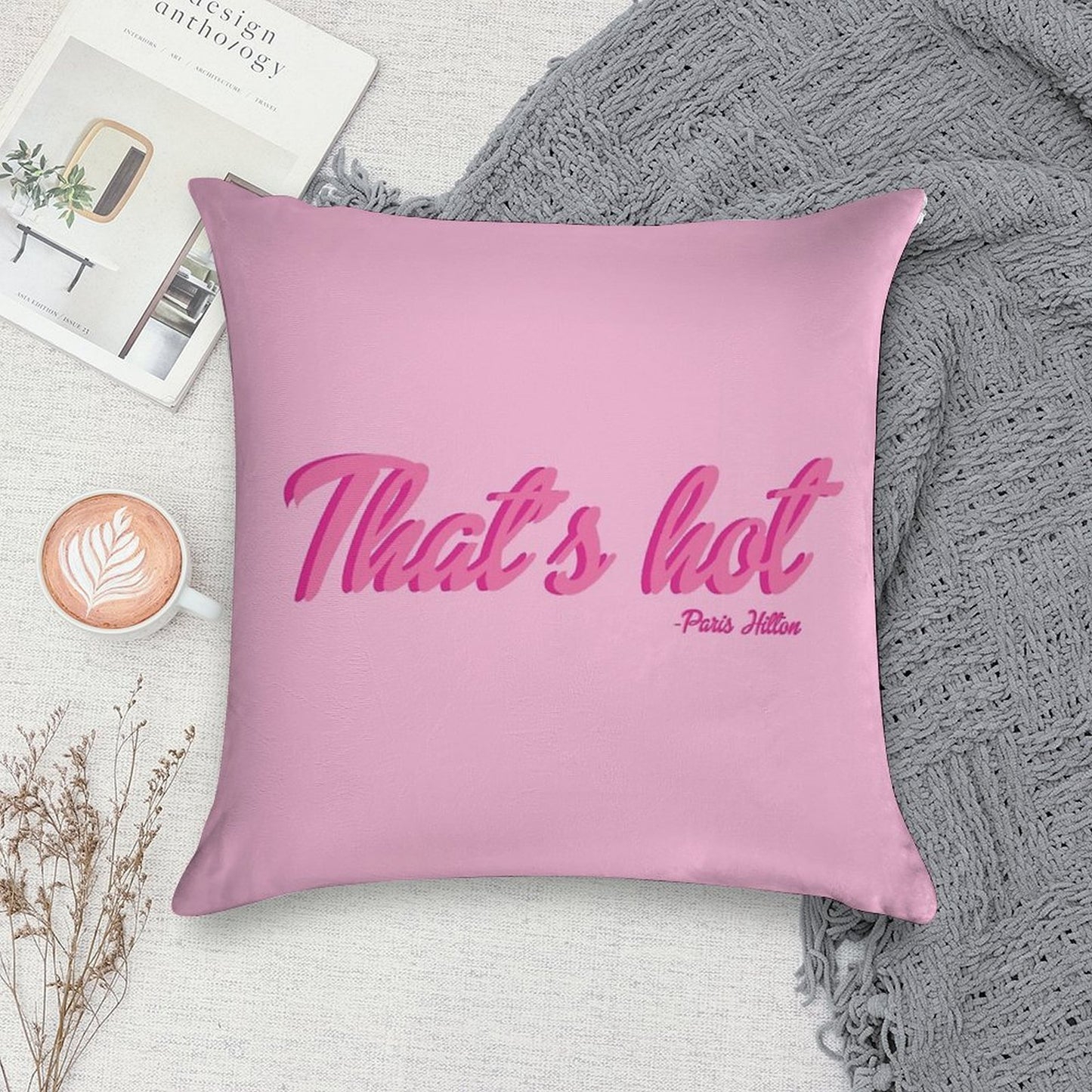 That's Hot Paris Hilton Text Print Soft Warmth Comfort Throw Pillow