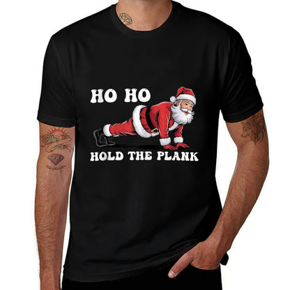Ho Ho Hold The Plank Santa Workout Funny Christmas Gym  Durable T-Shirt