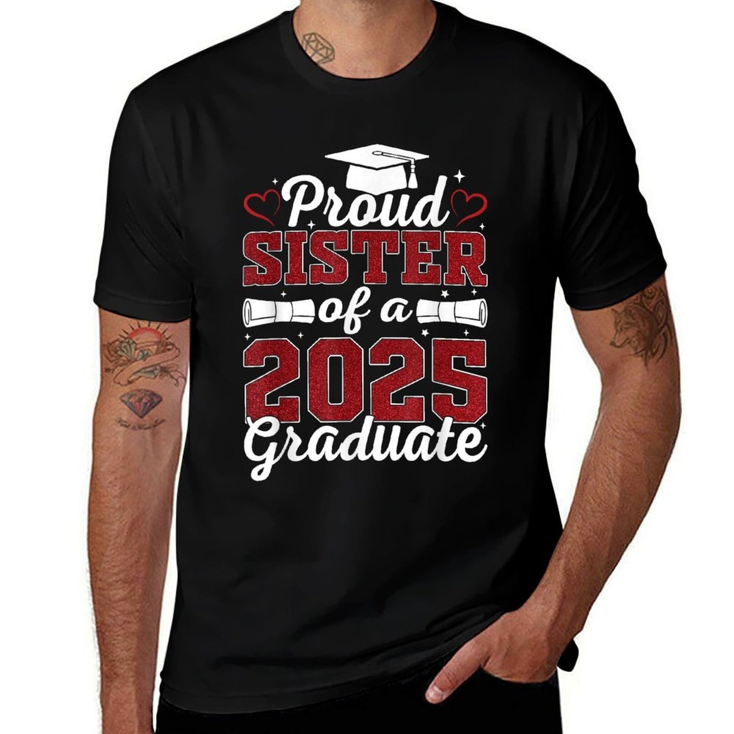 Proud Sister of A 2025 Graduate Class of 2025 Graduation  Cotton T-Shirt