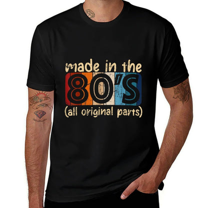 Made In The 80s All Original Part Retro Vintage  Vintage-inspired T-Shirt