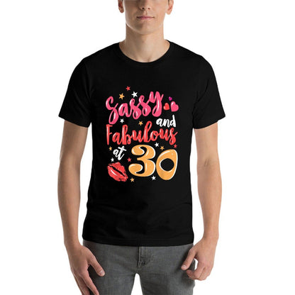 Sassy And Fabulous At 30 Funny 30th Birthday  Durable T-Shirt
