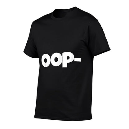 Oop T-shirt Meme Gift  Relaxed-fit T-Shirt