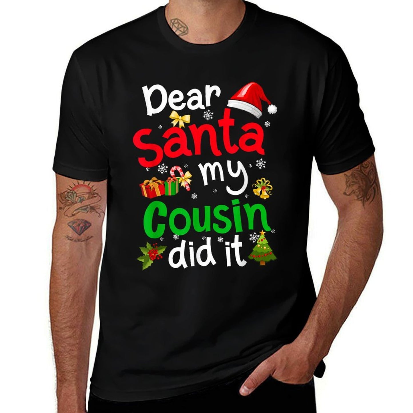 Family Funny Dear Santa My Cousin Did It Christmas Pajama  Stretchy T-Shirt
