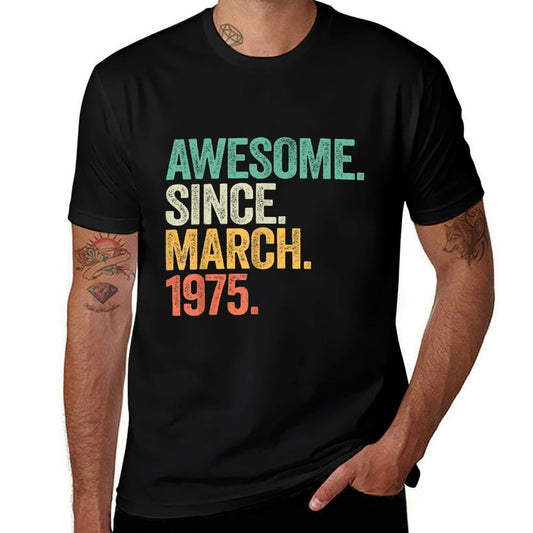 50 Year Old Gifts Awesome Since March 1975 50th Birthday Men  Moisture-wicking T-Shirt