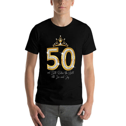 50 And Still Rockin' The World with Love And Joy 50th Bday  Graphic-printed T-Shirt