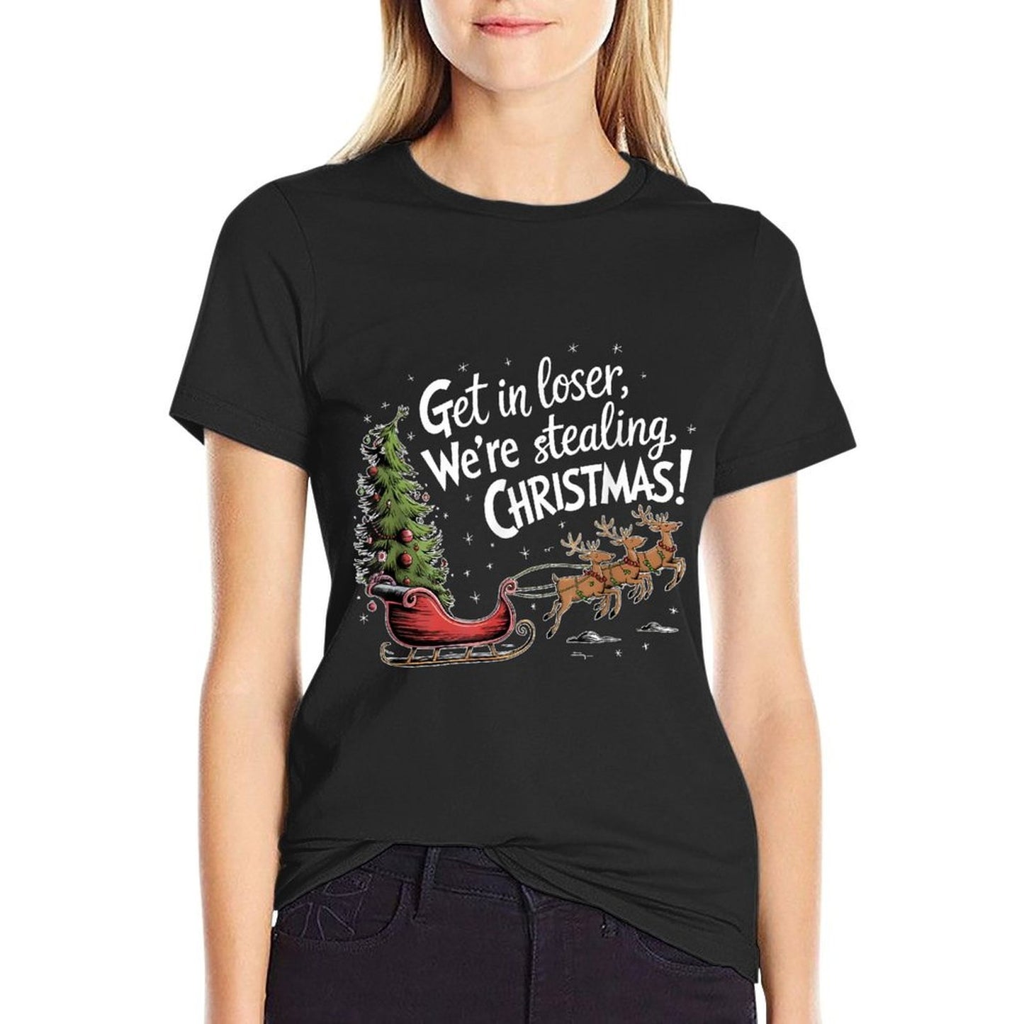 Get In Loser Were Stealing Christmas, Funny Christmas  Trendy Pattern T-Shirt
