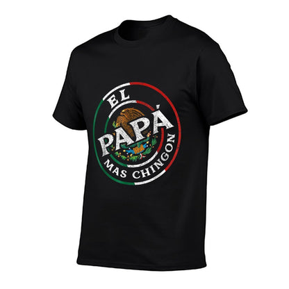 Father's Day El Papa Mas Chingon Funny Mexican Dad Spanish  Fade-proof Color T-Shirt