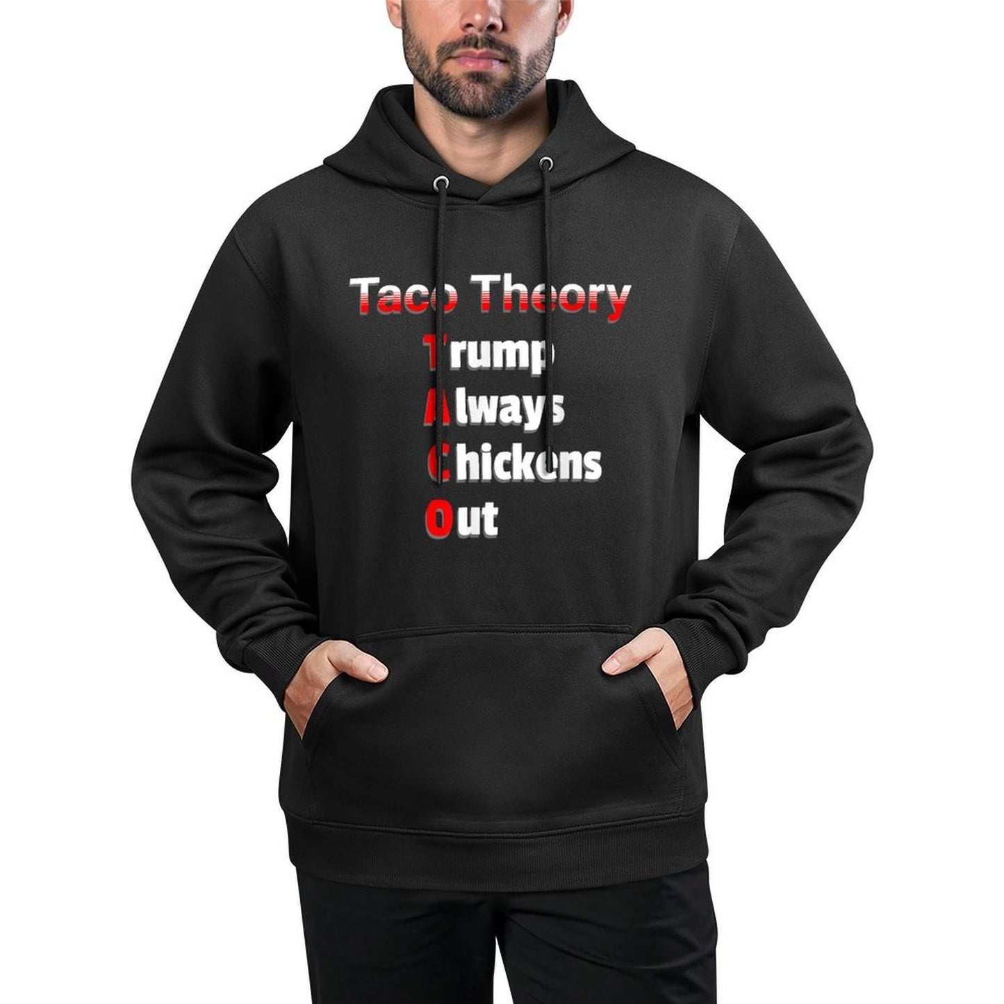Fun Taco Theory Trumps Always Chicken Out Tacos Pun Layering Staple Hoodie