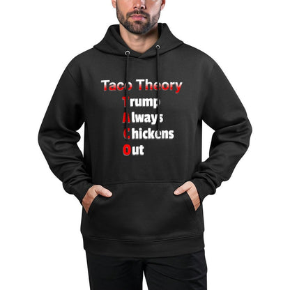 Fun Taco Theory Trumps Always Chicken Out Tacos Pun Layering Staple Hoodie