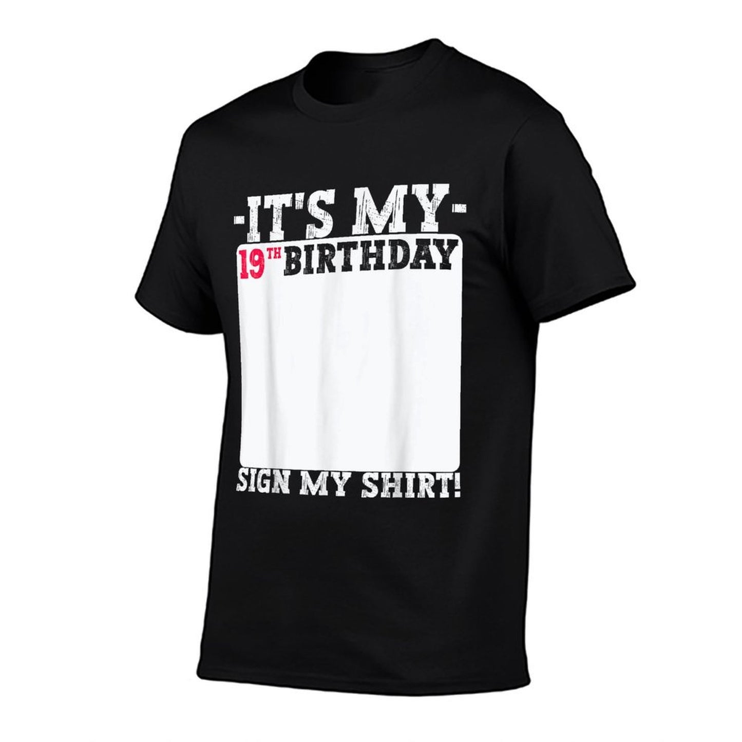 It's My 19th Birthday 19 Years Old Birthday Party Sign My  Lightweight T-Shirt