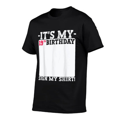 It's My 19th Birthday 19 Years Old Birthday Party Sign My  Lightweight T-Shirt