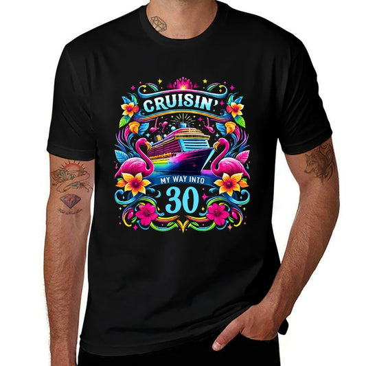Cruising My Way Into 30 For A 30th Birthday Cruise  Moisture-wicking T-Shirt