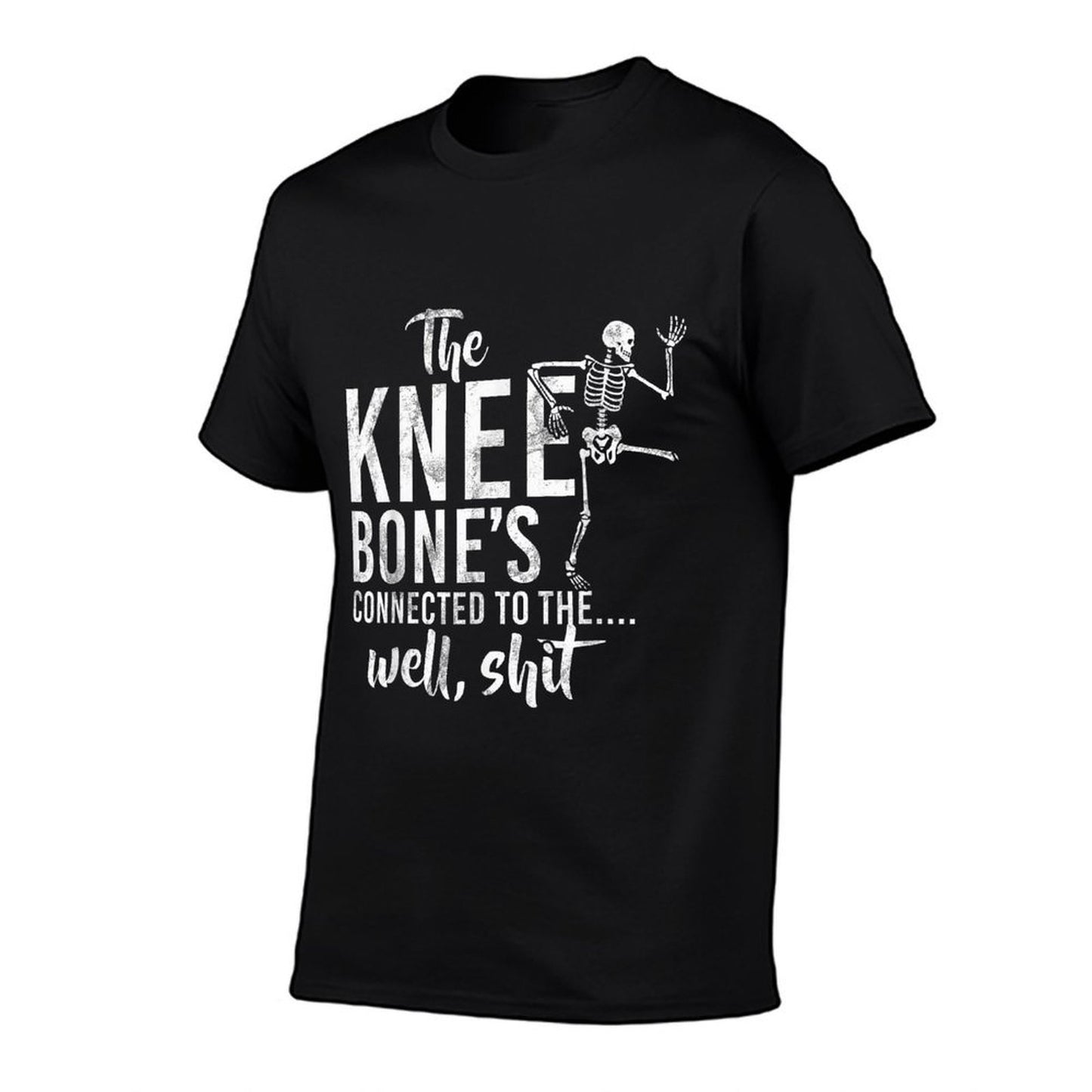 The Knee Bone's Connected To The Well, Shit Amputee Gifts  Moisture-wicking T-Shirt