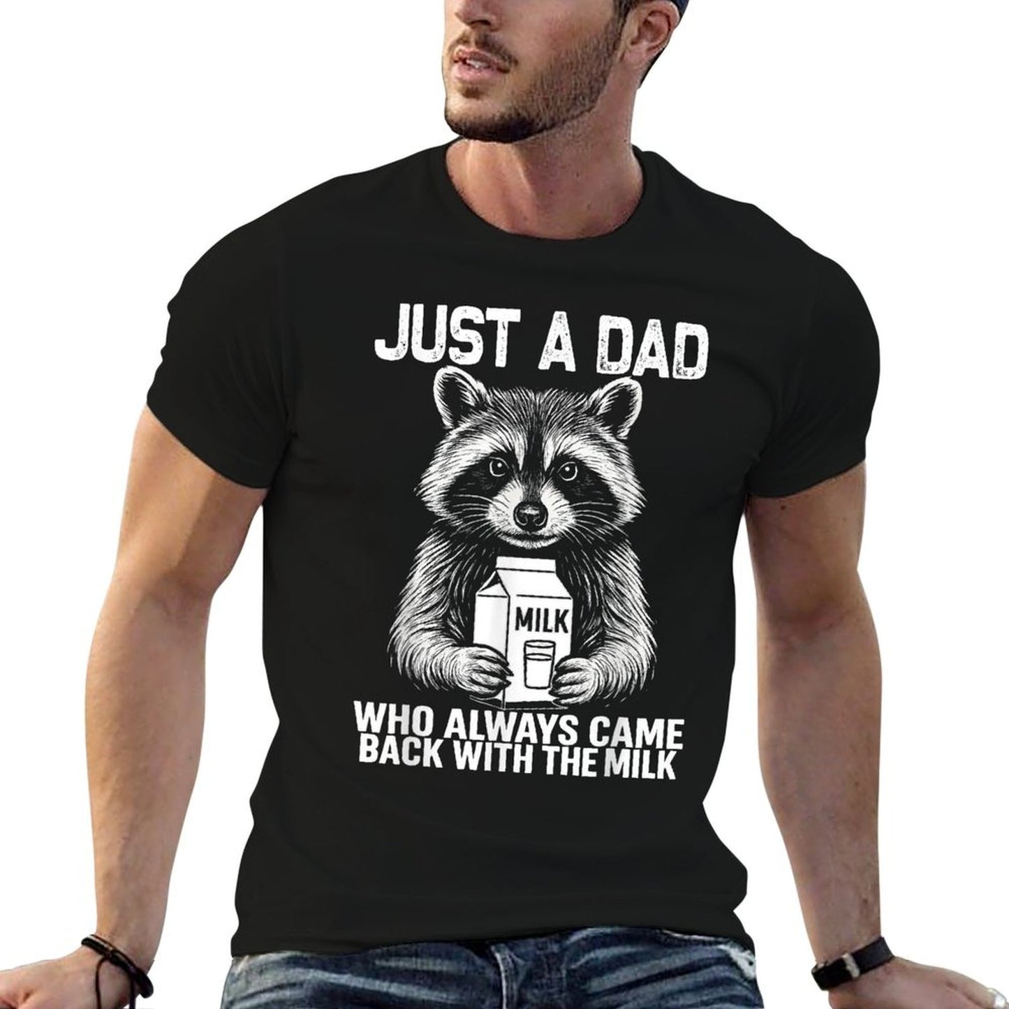 Just A Dad Who Always Came Back Fathers Day Funny Mens Graphic-printed T-Shirt