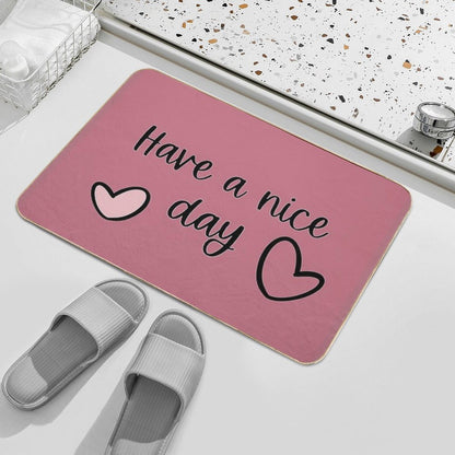 Lettering X Have A Nice Day X Rust Pink X Durable Bath Mat