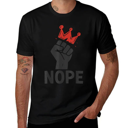Nope, Fist  Crown, No Kings  Ribbed Collar T-Shirt
