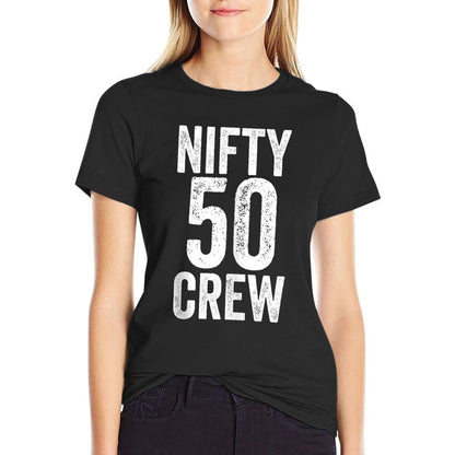 Nifty 50 Crew Great for 50th Birthday Party With Crew Comfortable T-Shirt