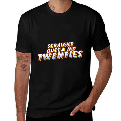 Straight Outta My Twenties Funny 30th Birthday  Rolled Sleeves T-Shirt