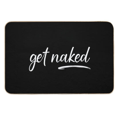 Get Naked Funny Bathroom Graphic  Multi-Purpose Bath Mat