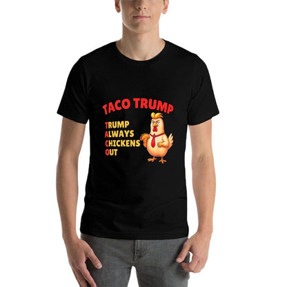 TACO Trump Always Chickens Out Trump Chicken Eating Taco  Moisture-wicking T-Shirt