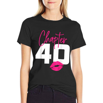 40 And Blessed Chapter 40 Year Old Gifts 40th Birthday Party  Ribbed Collar T-Shirt
