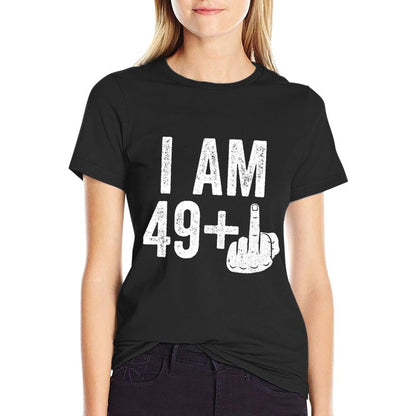 I Am 49 Plus Middle Finger Men Women 50th Birthday  Summer-ready Fabric T-Shirt