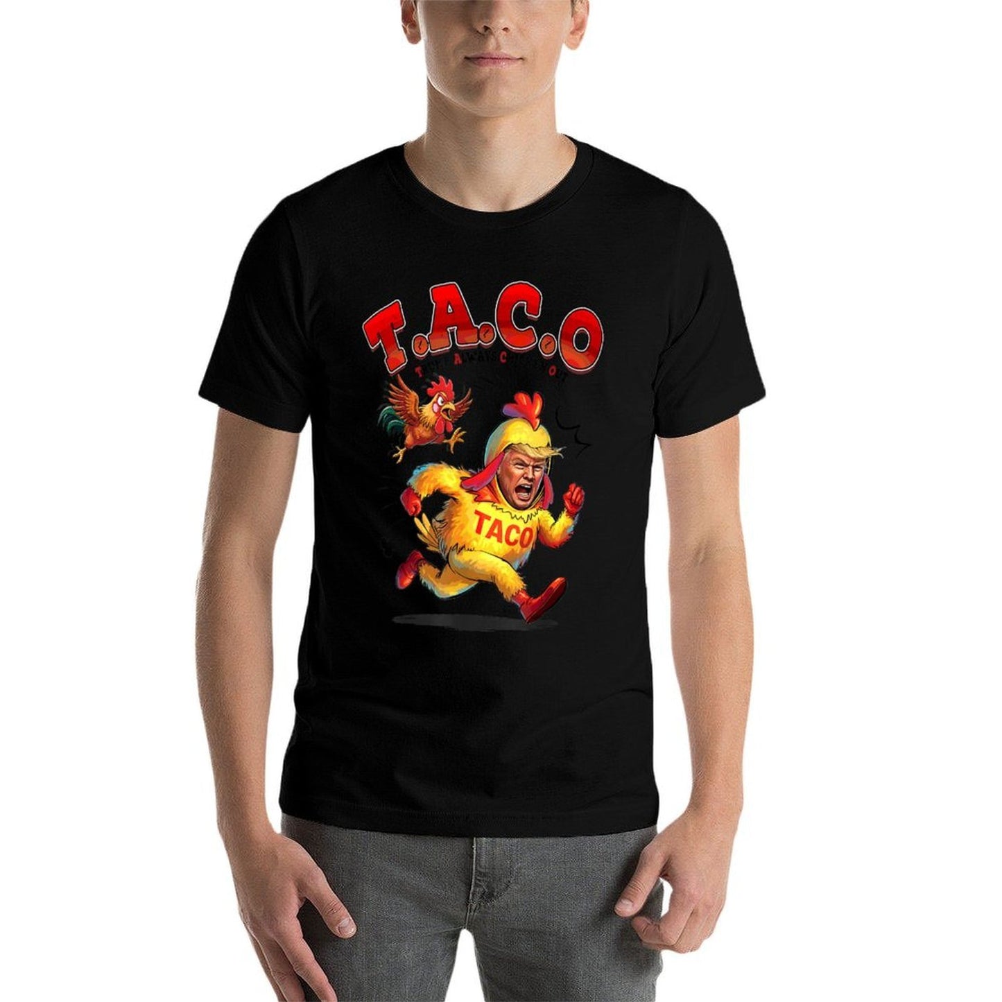Funny Taco Trump Always Chickens Out Men Women  Tagless Design T-Shirt