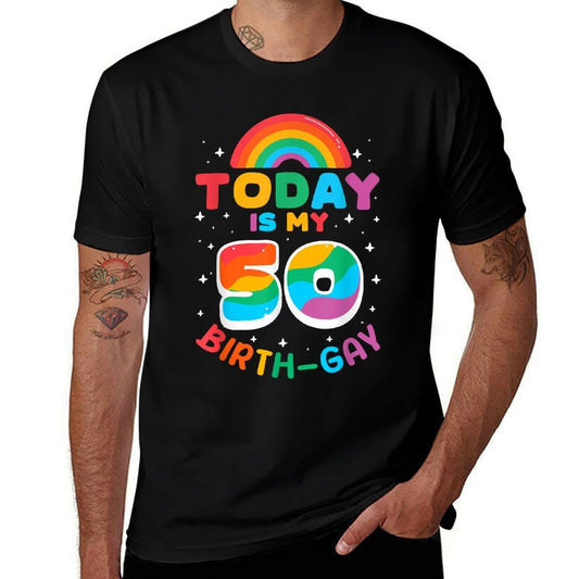 TODAY IS MY 50th BIRTH-GAY!  Wrinkle-resistant T-Shirt
