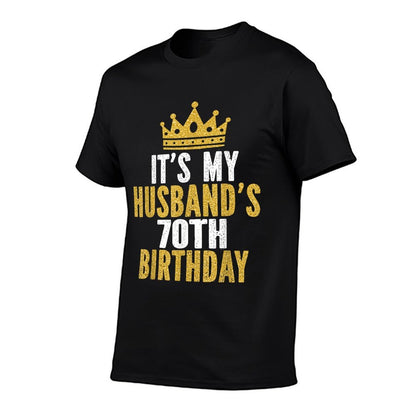 It's My Husband's 70th Birthday 70 Years Old Couple  Lightweight T-Shirt
