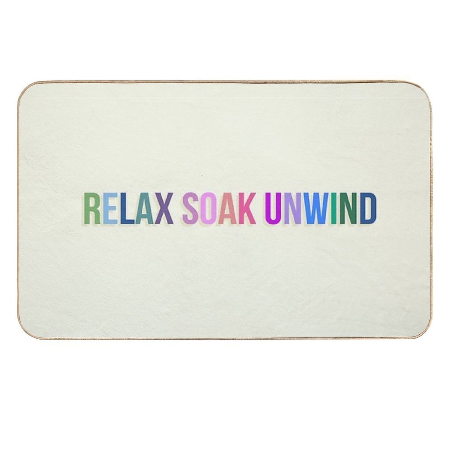 Relax Soak Unwind  Repositionable Bath Mat
