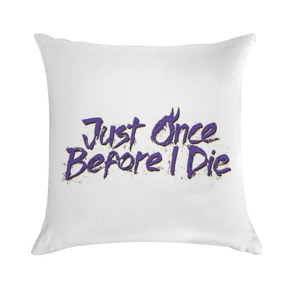 Minnesota Vikings Fans - Just Once Before I Die Soft Easy Maintenance Throw Pillow