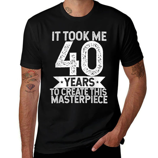 40 Years Masterpiece 40th Birthday Gifts for Women  Fade-proof Color T-Shirt