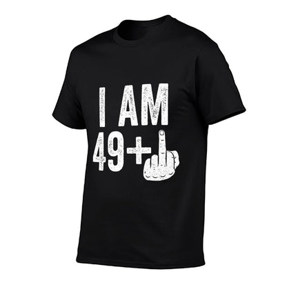 I Am 49 Plus Middle Finger Men Women 50th Birthday  Summer-ready Fabric T-Shirt