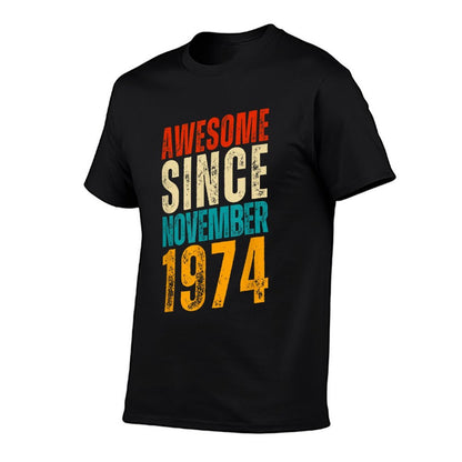 Awesome Since November 1974  50 Years Old  50th Birthday  Moisture-wicking T-Shirt