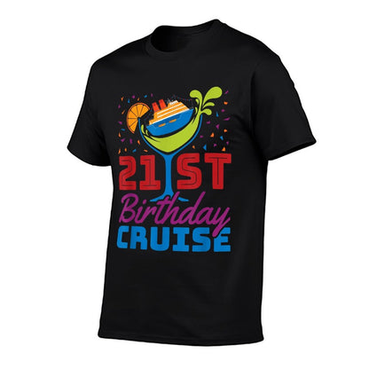 21st Birthday Cruise Ship Drinking Party 21  Odor-resistant T-Shirt