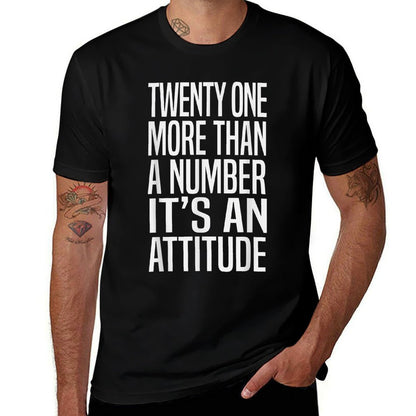 21st Birthday, More Than A Number, It's An Attitude  Lightweight T-Shirt