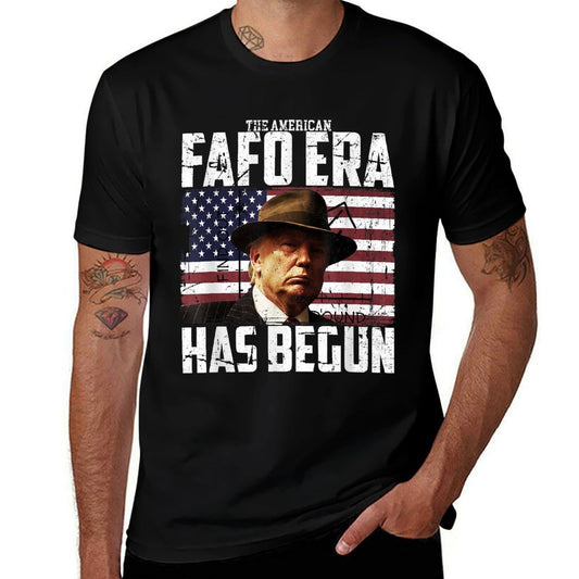 Donald Trump The American FAFO Era Around And Find Out Pres  Odor-resistant T-Shirt
