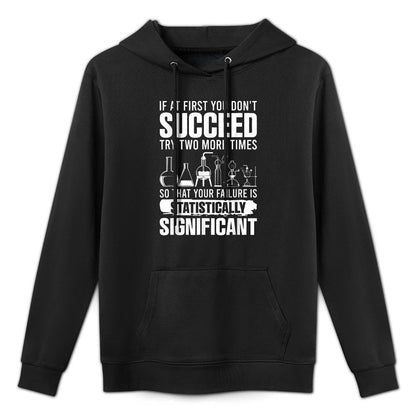 Funny Statistics Science Pun For Men Women Chemistry Pilling-Resistant Hoodie