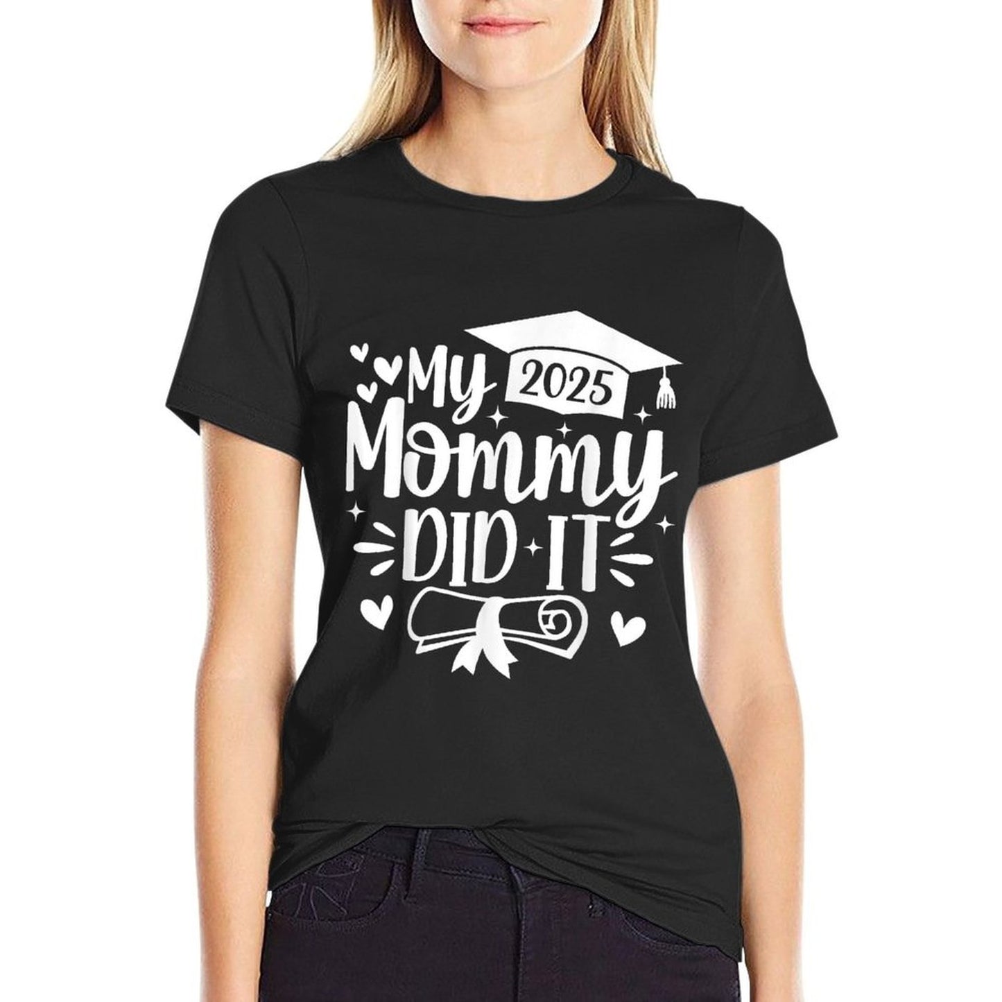 My Mommy Did It Graduation 2025 Graduated Mom Proud Children  Vintage-inspired T-Shirt