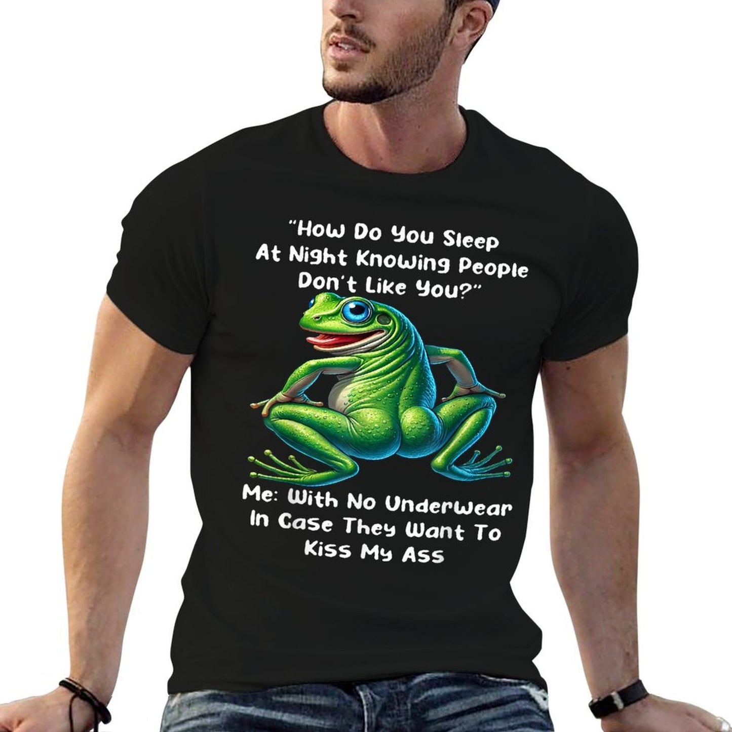 How Do You Sleep At Night Knowing People Dont Like You Frog  Polyester Blend T-Shirt