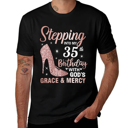 Stepping Into My 35th Birthday Women 35 Year Old Bday  Fade-proof Color T-Shirt