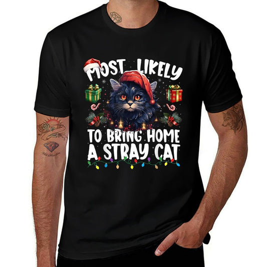 Most Likely To Bring Home A Stray Cat Matching Christmas  Soft T-Shirt
